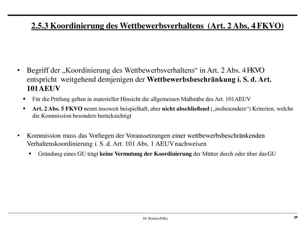 2.5.3 Koordinierung des Wettbewerbsverhaltens (Art. 2 Abs. 4 FKVO)