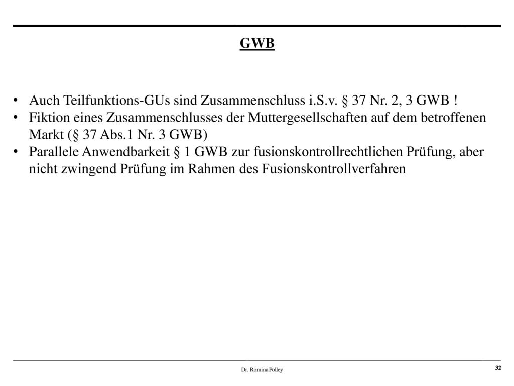 Auch Teilfunktions-GUs sind Zusammenschluss i.S.v. § 37 Nr. 2, 3 GWB !