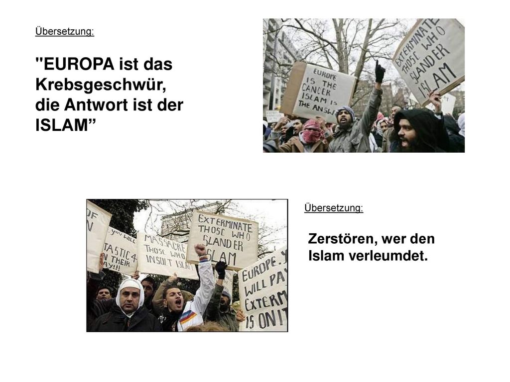 EUROPA ist das Krebsgeschwür, die Antwort ist der ISLAM