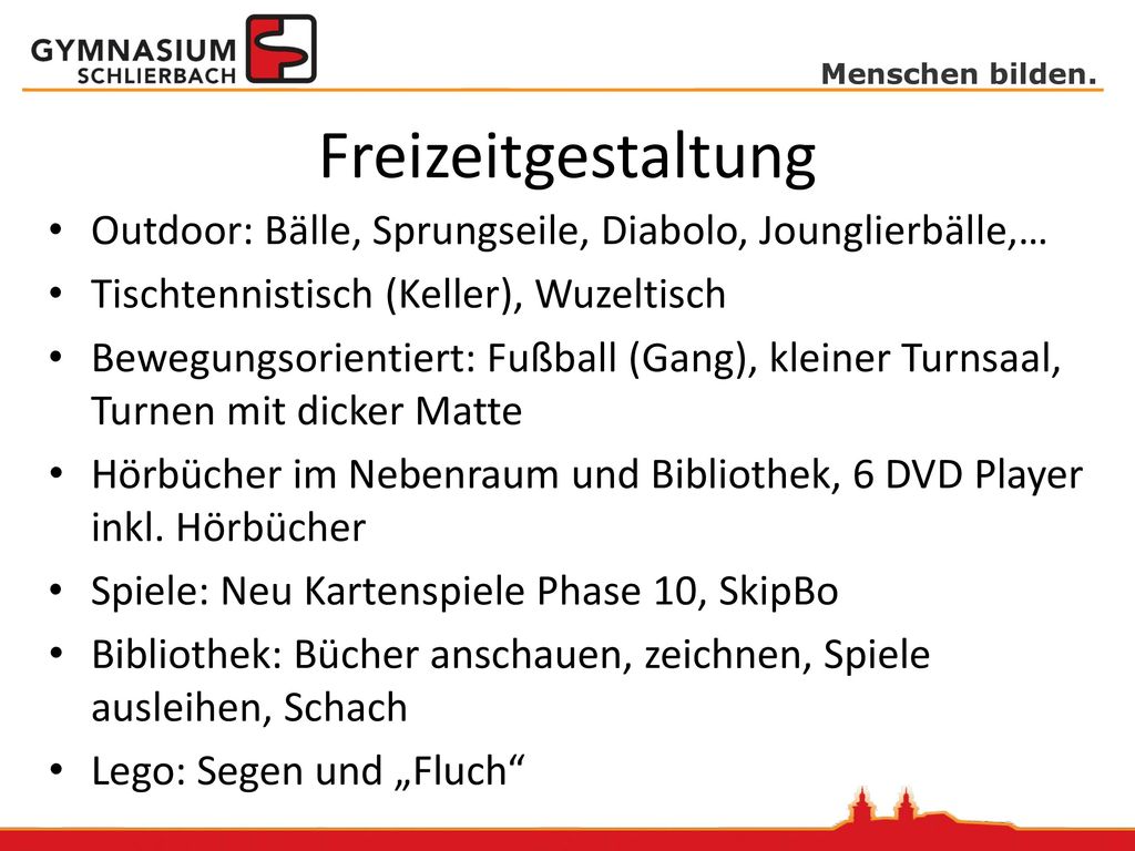 Freizeitgestaltung Outdoor: Bälle, Sprungseile, Diabolo, Jounglierbälle,… Tischtennistisch (Keller), Wuzeltisch.