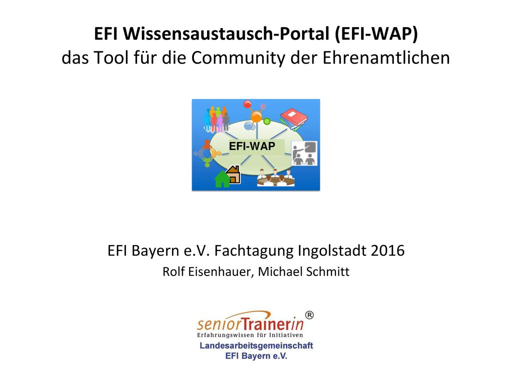 EFI Wissensaustausch-Portal (EFI-WAP) das Tool für die Community der Ehrenamtlichen