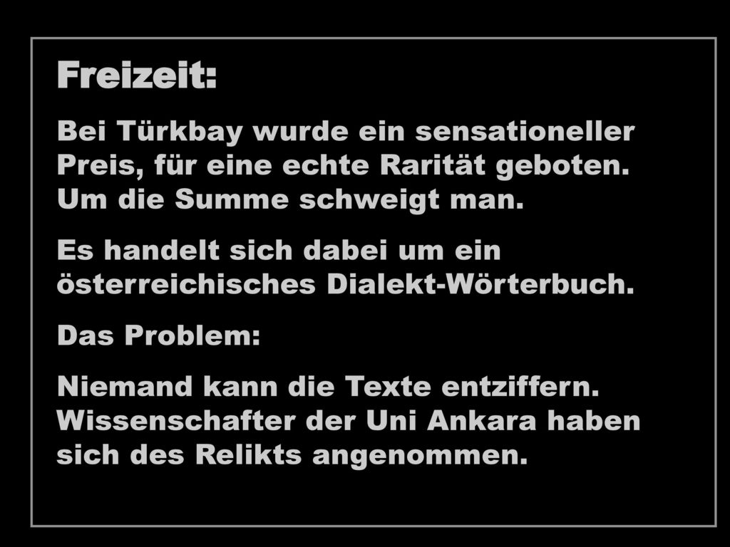 Freizeit: Bei Türkbay wurde ein sensationeller Preis, für eine echte Rarität geboten. Um die Summe schweigt man.