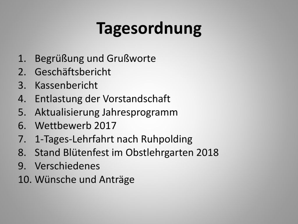 Tagesordnung Begrüßung und Grußworte Geschäftsbericht Kassenbericht