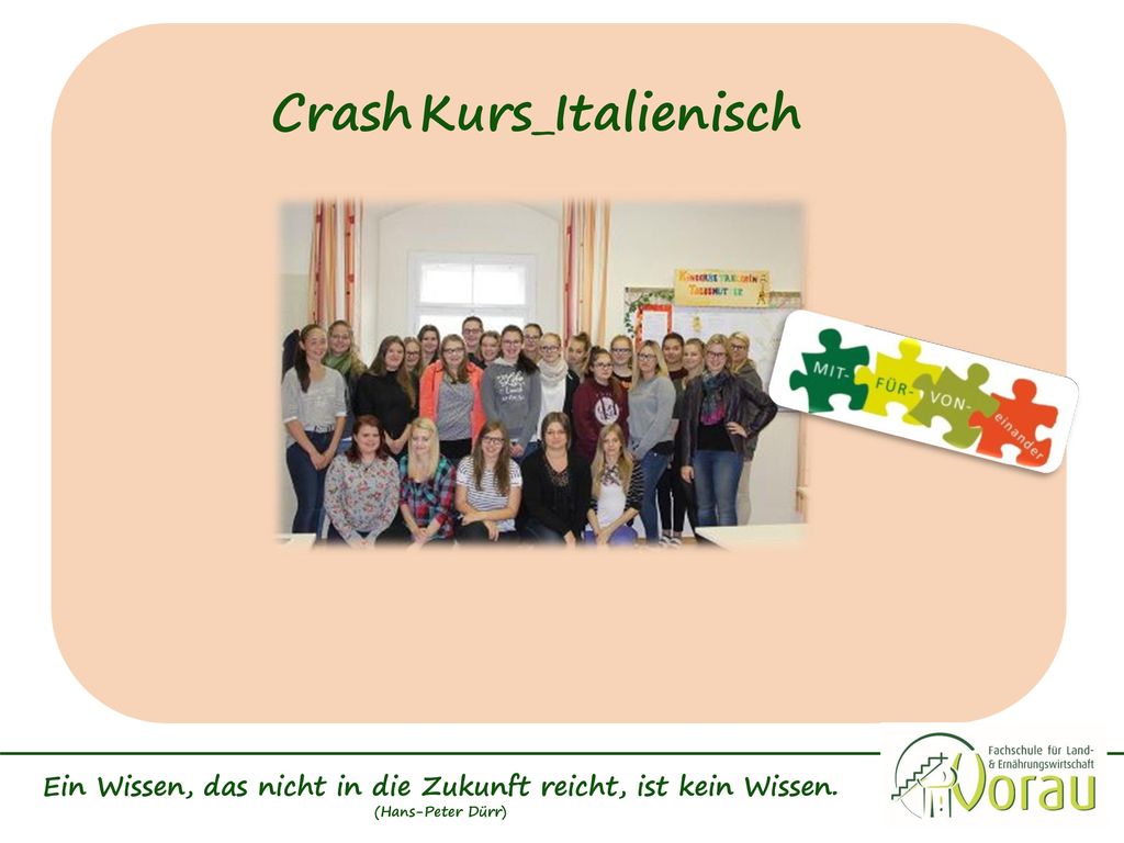 Ein Wissen, das nicht in die Zukunft reicht, ist kein Wissen.