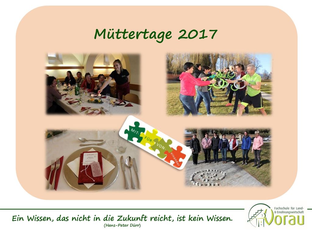 Ein Wissen, das nicht in die Zukunft reicht, ist kein Wissen.