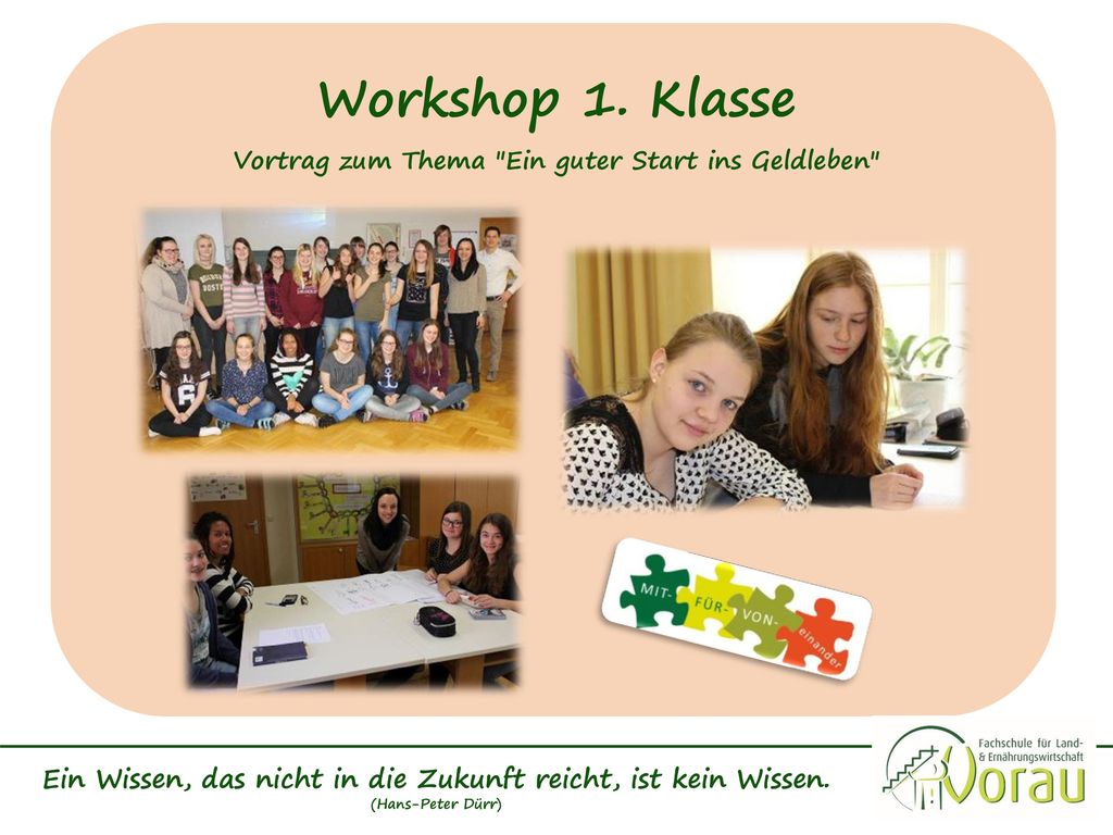 Workshop 1. Klasse Vortrag zum Thema Ein guter Start ins Geldleben