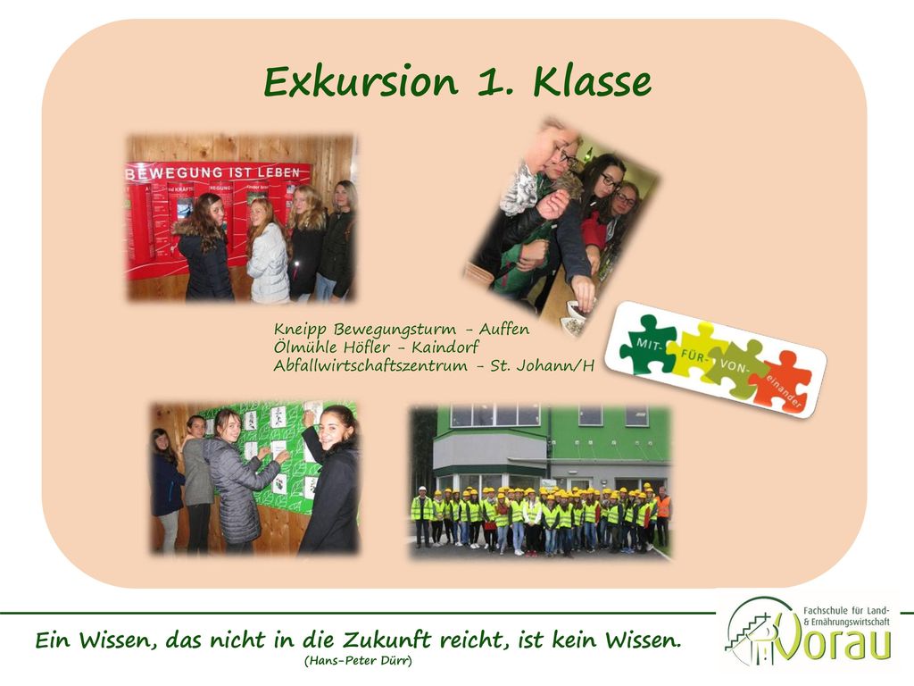 Ein Wissen, das nicht in die Zukunft reicht, ist kein Wissen.