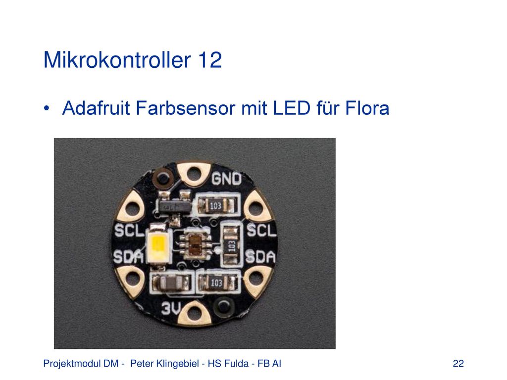 Mikrokontroller 12 Adafruit Farbsensor mit LED für Flora