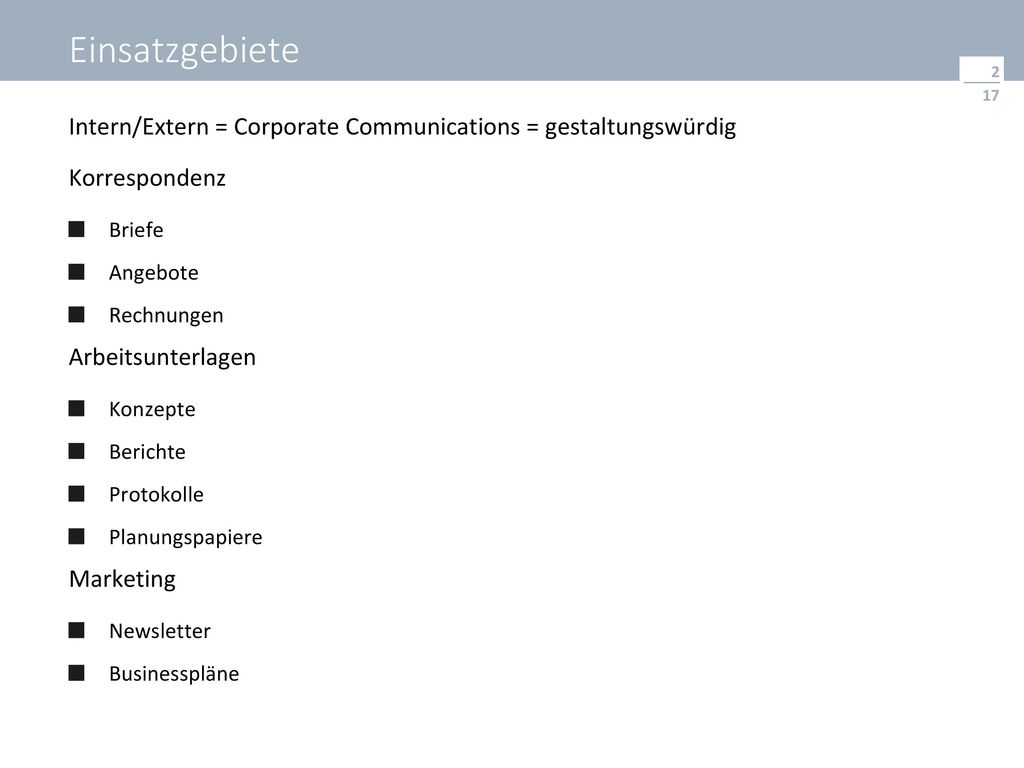 Einsatzgebiete Intern/Extern = Corporate Communications = gestaltungswürdig. Korrespondenz. Briefe.