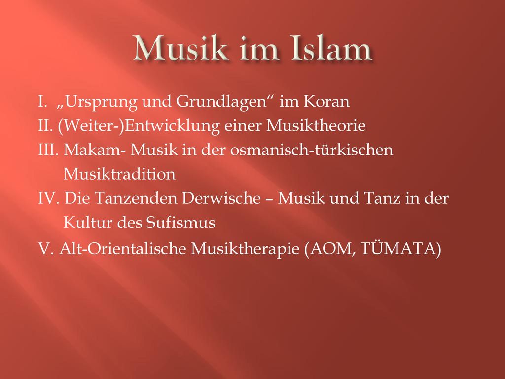 Musik im Islam I. „Ursprung und Grundlagen im Koran