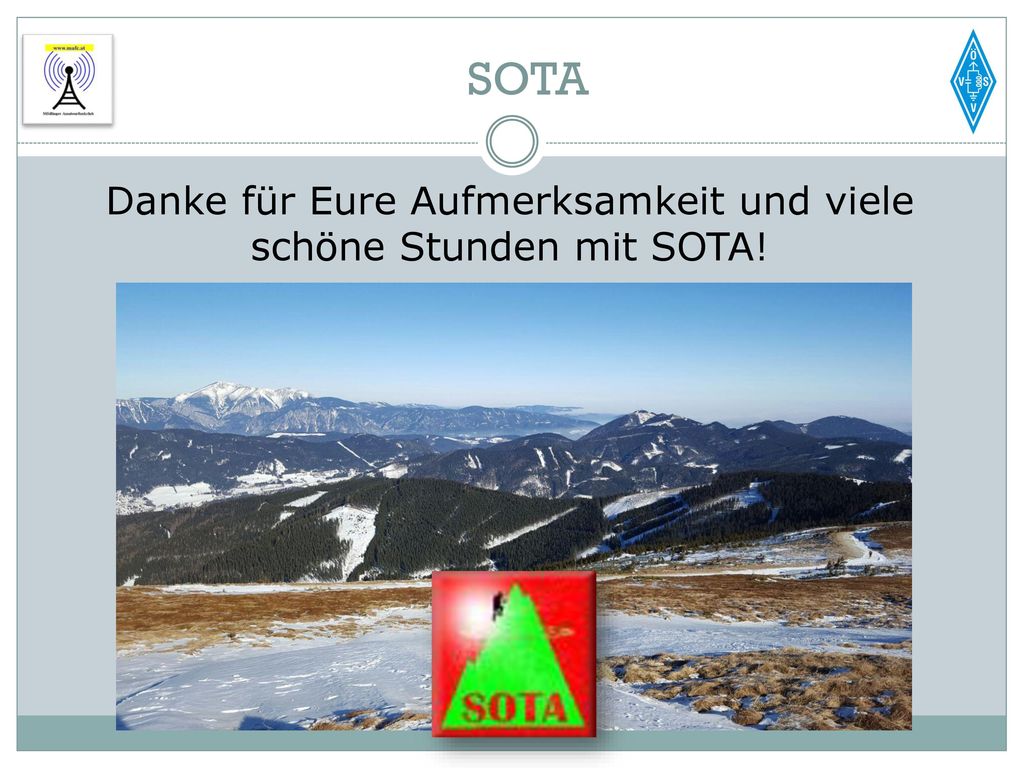 Danke für Eure Aufmerksamkeit und viele schöne Stunden mit SOTA!