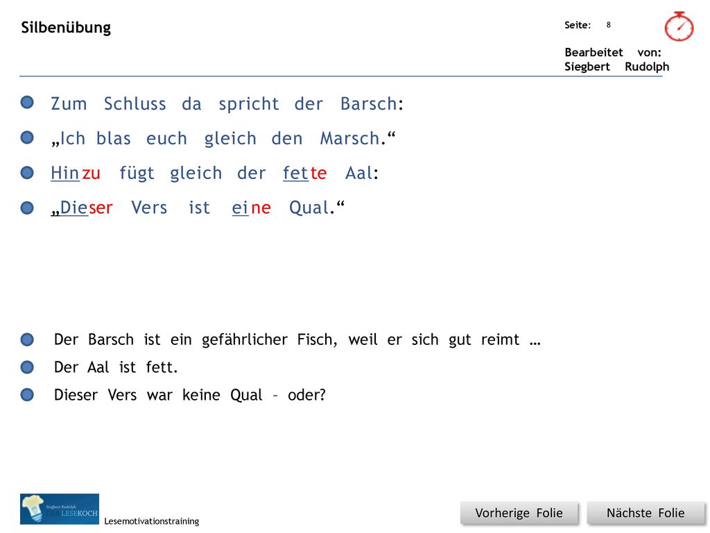 Zum Schluss da spricht der Barsch: „Ich blas euch gleich den Marsch.