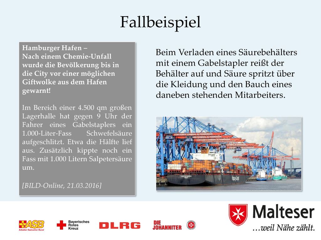 Fallbeispiel Hamburger Hafen – Nach einem Chemie-Unfall wurde die Bevölkerung bis in die City vor einer möglichen Giftwolke aus dem Hafen gewarnt!