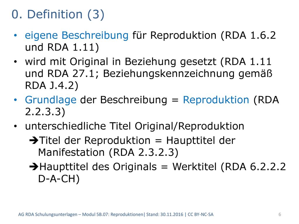 0. Definition (3) eigene Beschreibung für Reproduktion (RDA und RDA 1.11)