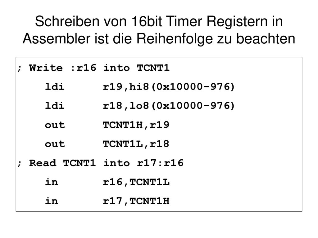 Schreiben von 16bit Timer Registern in Assembler ist die Reihenfolge zu beachten