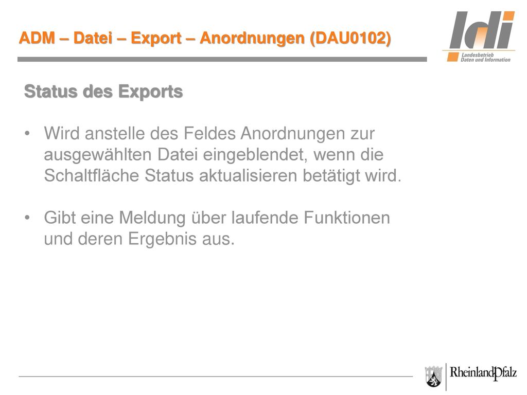 ADM – Datei – Export – Anordnungen (DAU0102)