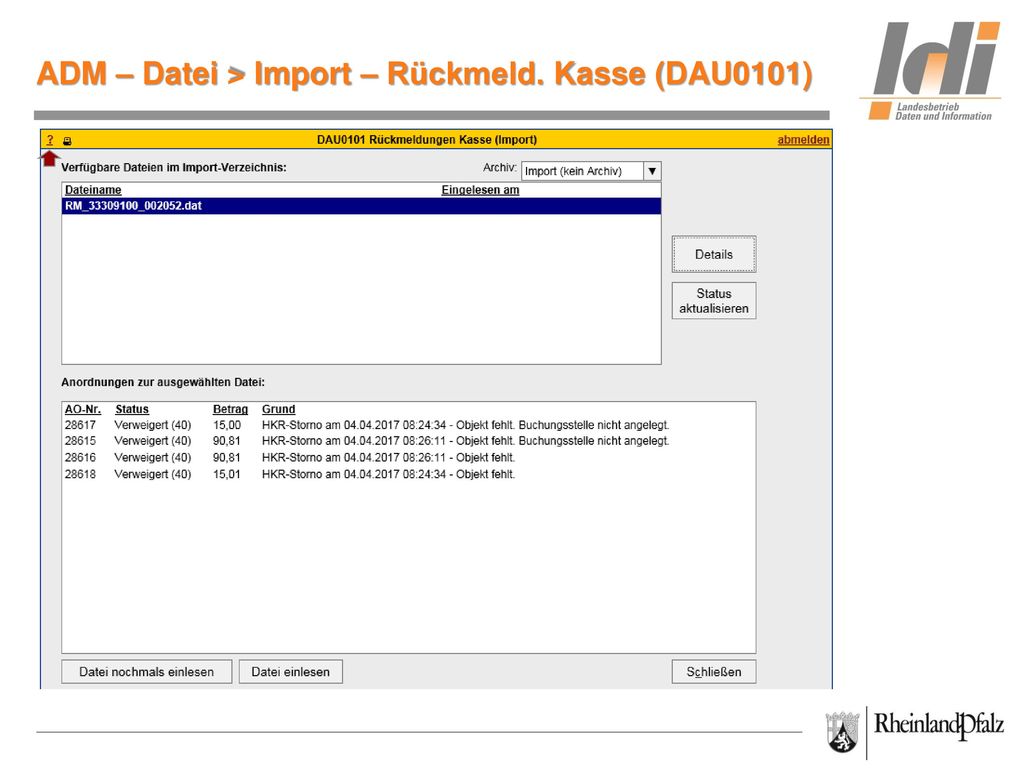 ADM – Datei > Import – Rückmeld. Kasse (DAU0101)