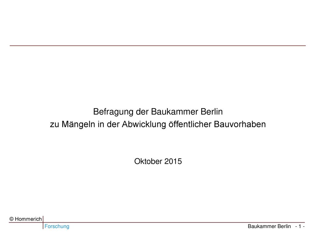 Befragung der Baukammer Berlin zu Mängeln in der Abwicklung öffentlicher Bauvorhaben Oktober 2015