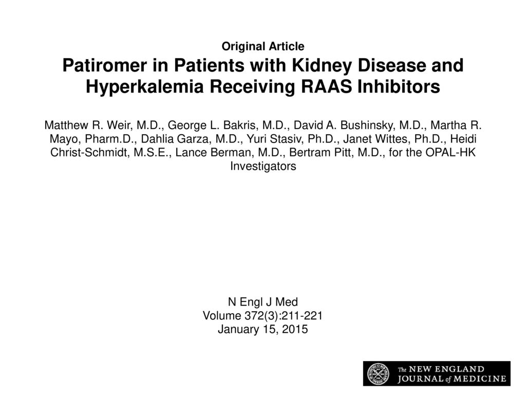 Original Article Patiromer in Patients with Kidney Disease and Hyperkalemia Receiving RAAS Inhibitors