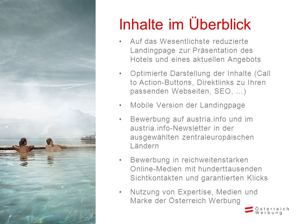 Inhalte im Überblick Auf das Wesentlichste reduzierte Landingpage zur Präsentation des Hotels und eines aktuellen Angebots.