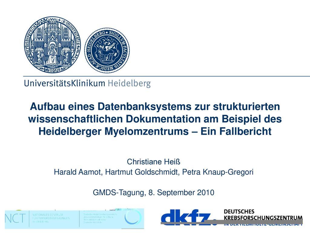 Aufbau eines Datenbanksystems zur strukturierten wissenschaftlichen Dokumentation am Beispiel des Heidelberger Myelomzentrums – Ein Fallbericht