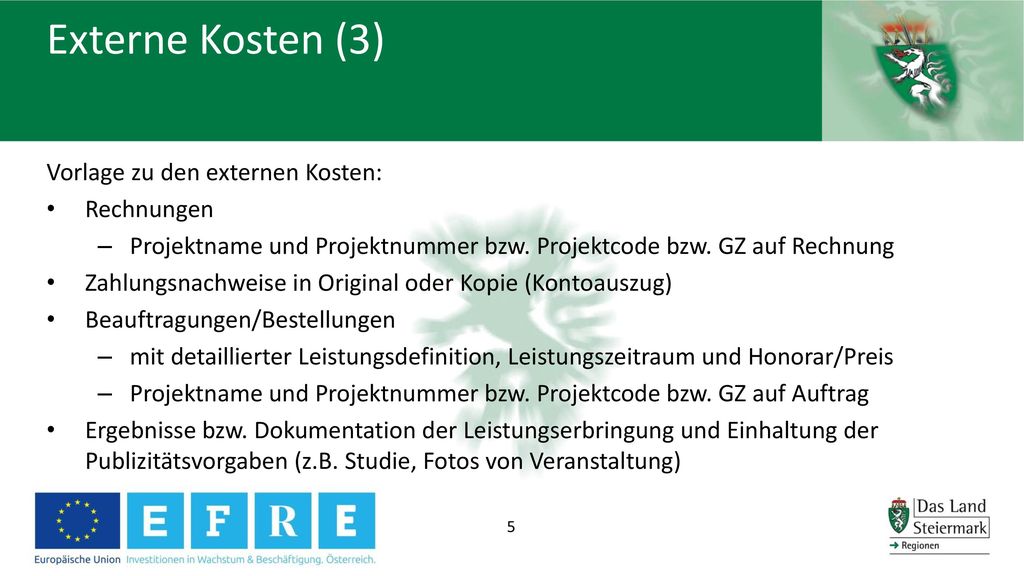 Externe Kosten (3) Vorlage zu den externen Kosten: Rechnungen