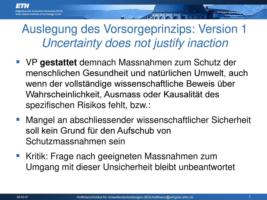 Auslegung des Vorsorgeprinzips: Version 1 Uncertainty does not justify inaction