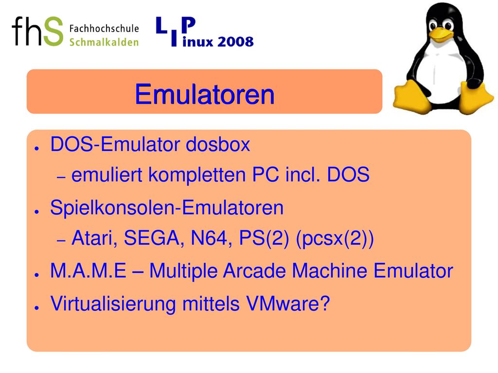 Emulatoren DOS-Emulator dosbox emuliert kompletten PC incl. DOS