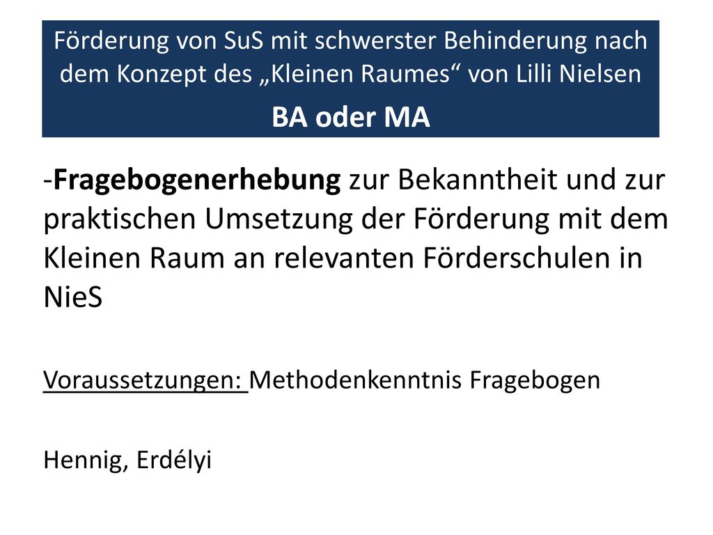 Förderung von SuS mit schwerster Behinderung nach dem Konzept des „Kleinen Raumes von Lilli Nielsen