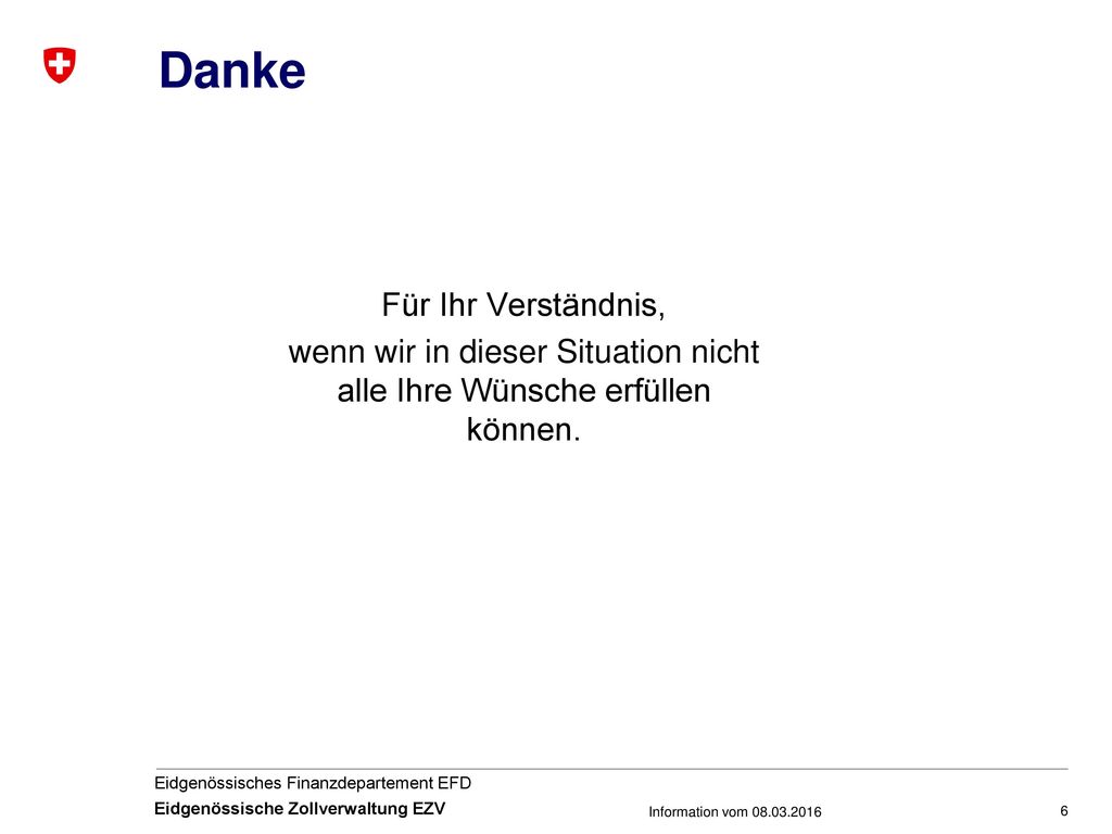 Danke Für Ihr Verständnis, wenn wir in dieser Situation nicht alle Ihre Wünsche erfüllen können.