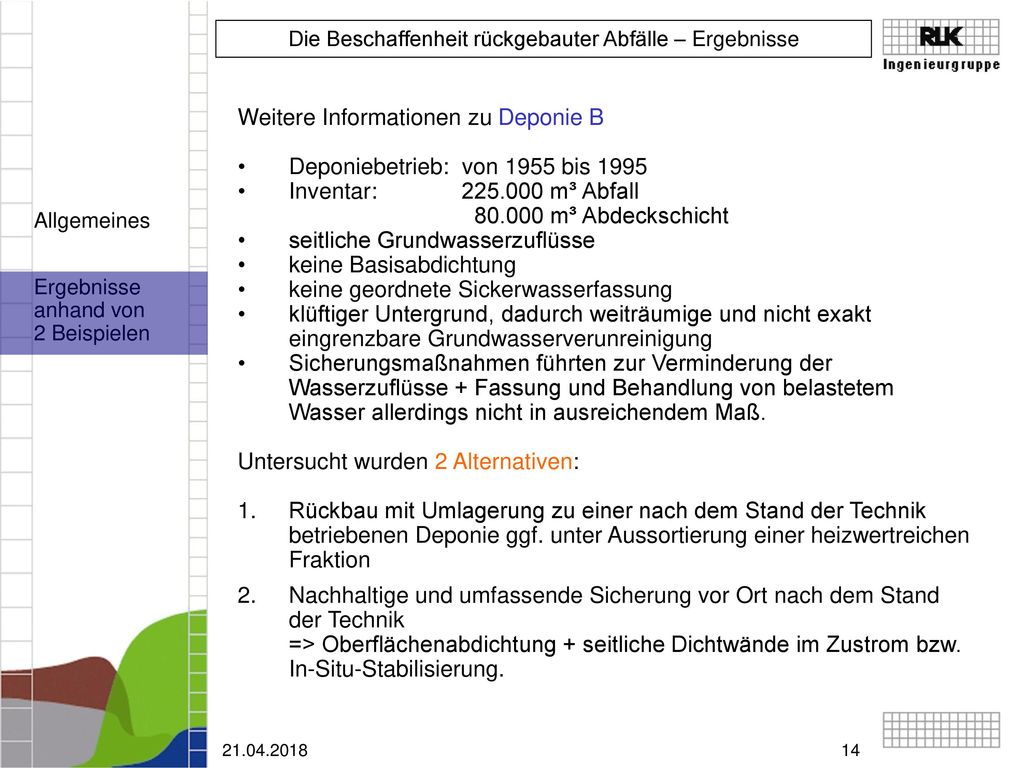 Weitere Informationen zu Deponie B Deponiebetrieb: von 1955 bis 1995