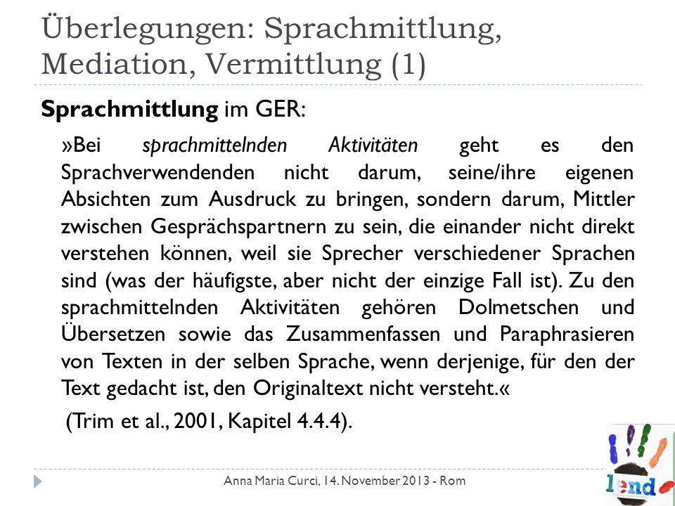 Überlegungen: Sprachmittlung, Mediation, Vermittlung (1)