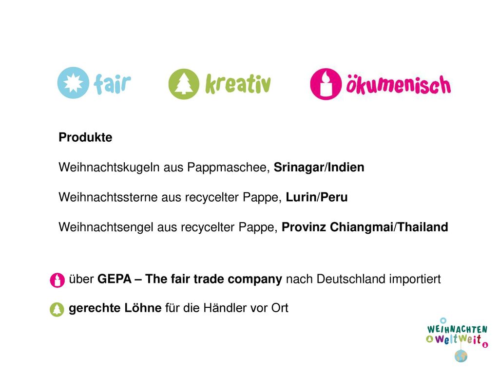 Produkte Weihnachtskugeln aus Pappmaschee, Srinagar/Indien. Weihnachtssterne aus recycelter Pappe, Lurin/Peru.