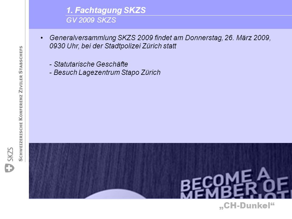 1. Fachtagung SKZS GV 2009 SKZS
