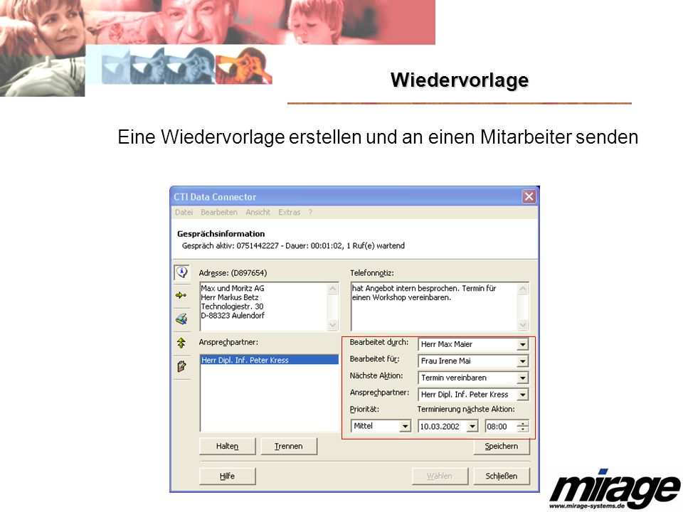 Wiedervorlage Eine Wiedervorlage erstellen und an einen Mitarbeiter senden