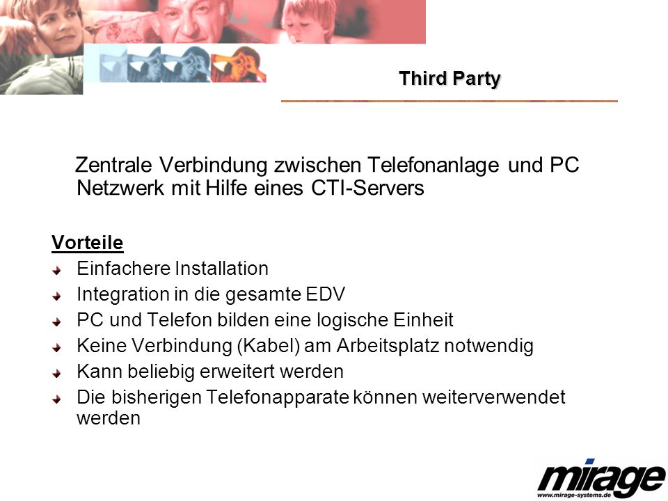 Third Party Zentrale Verbindung zwischen Telefonanlage und PC Netzwerk mit Hilfe eines CTI-Servers.