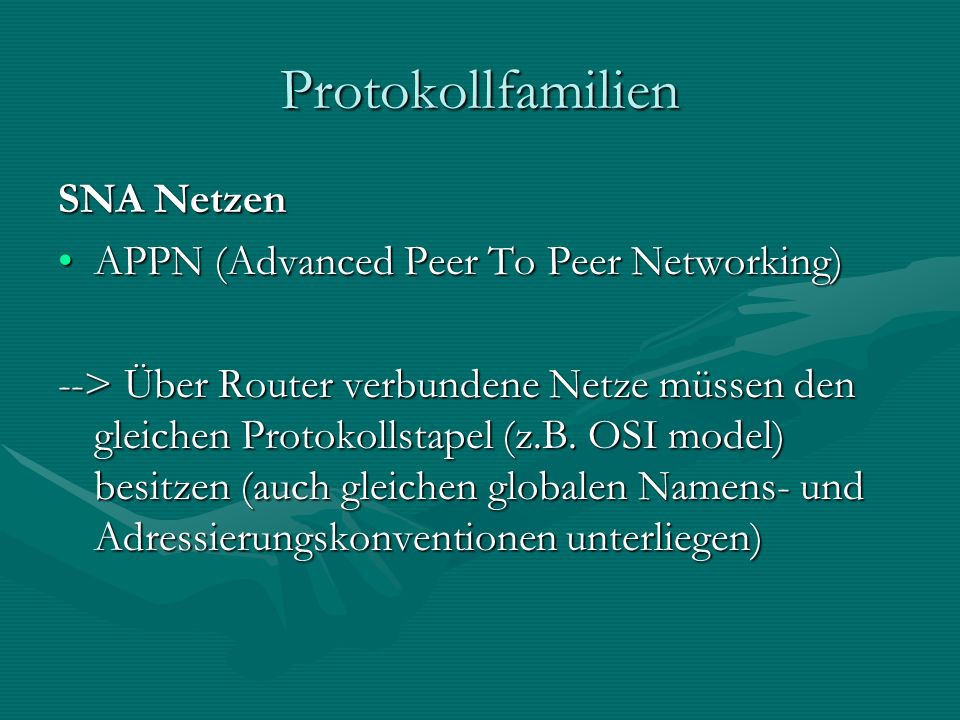 Protokollfamilien SNA Netzen APPN (Advanced Peer To Peer Networking)