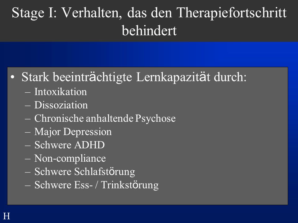 Stage I: Verhalten, das den Therapiefortschritt behindert