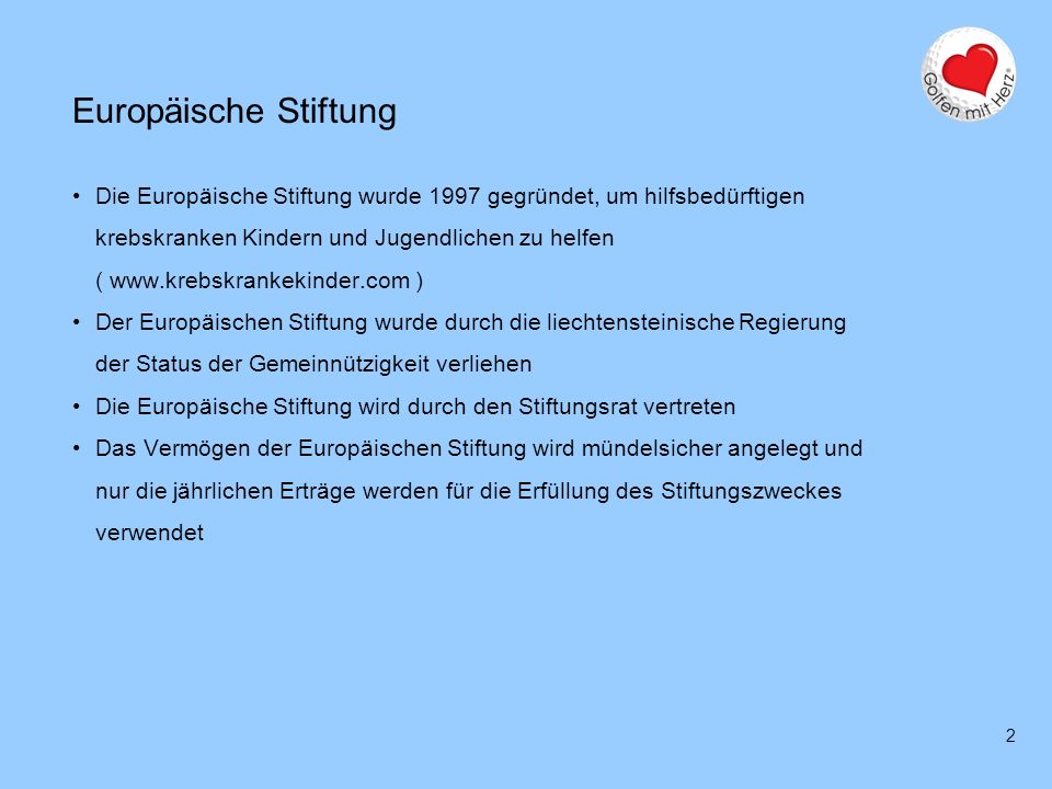 Golfen mit Herz (1) Die geschützten Markenrechte von GmH liegen bei der Europäischen Stiftung.