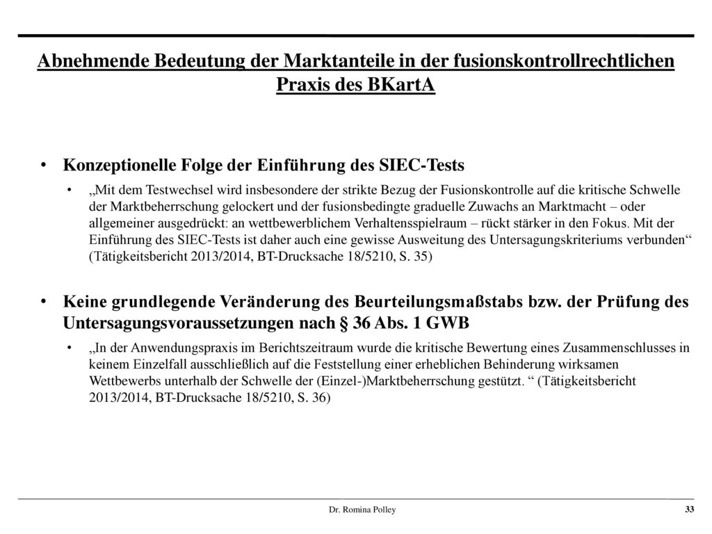 Abnehmende Bedeutung der Marktanteile in der fusionskontrollrechtlichen Praxis des BKartA