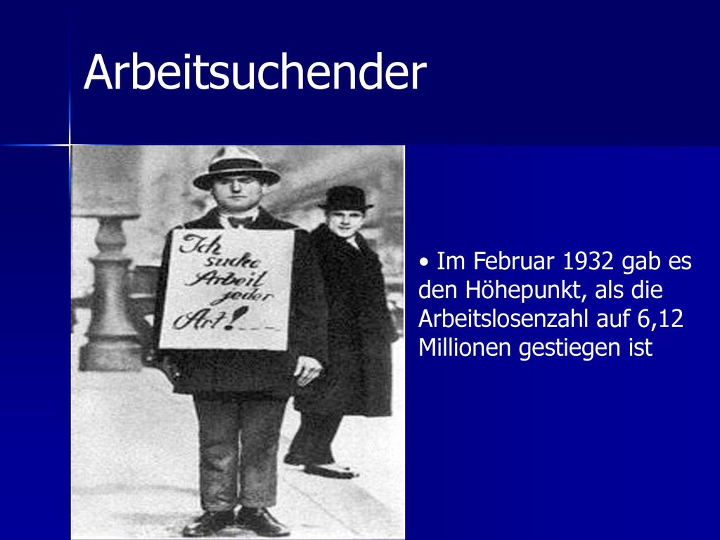 Arbeitsuchender Im Februar 1932 gab es den Höhepunkt, als die Arbeitslosenzahl auf 6,12 Millionen gestiegen ist.