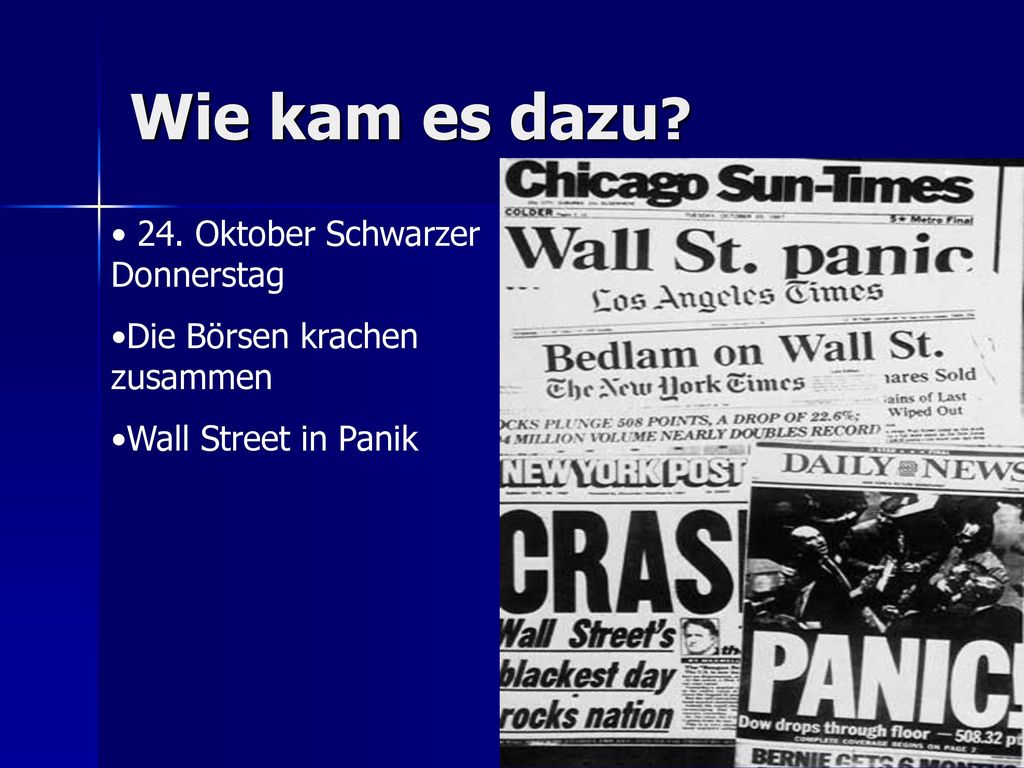 Wie kam es dazu 24. Oktober Schwarzer Donnerstag