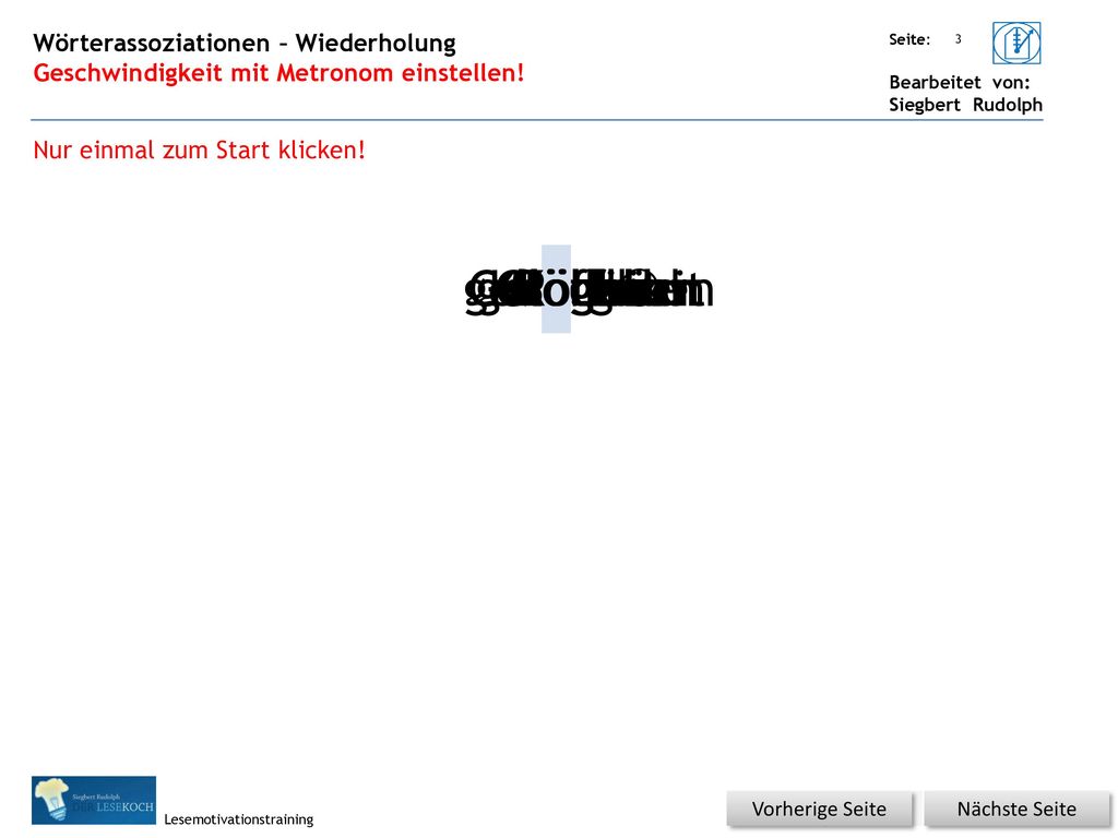 gehoben Gelöbnis geloben Knöllchen Knolle Globus mögen mogeln Morgen