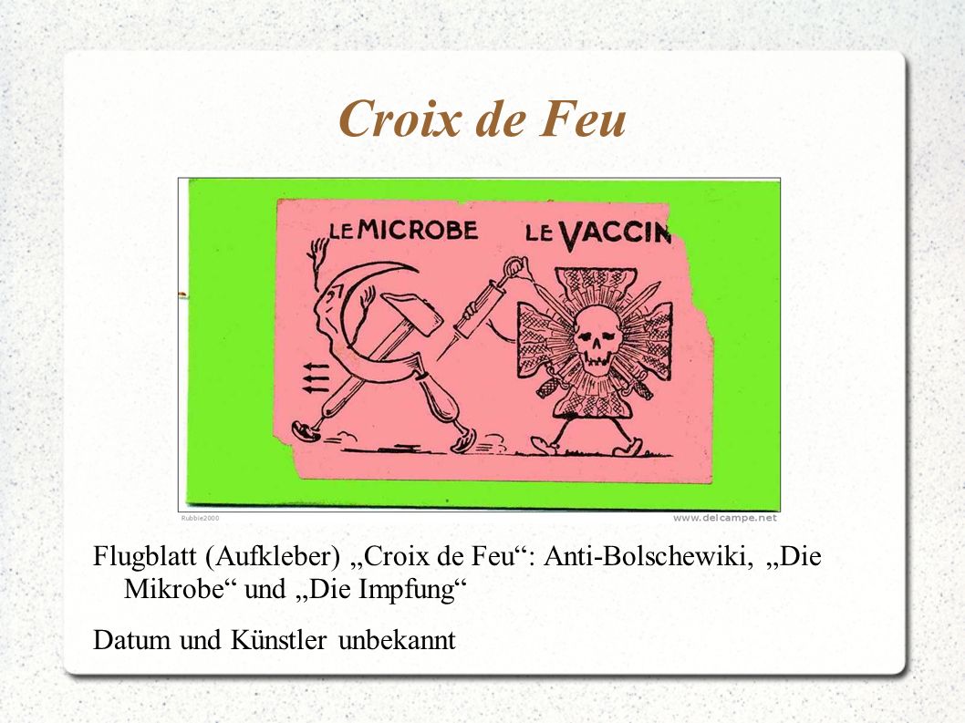 Croix de Feu Flugblatt (Aufkleber) „Croix de Feu : Anti-Bolschewiki, „Die Mikrobe und „Die Impfung