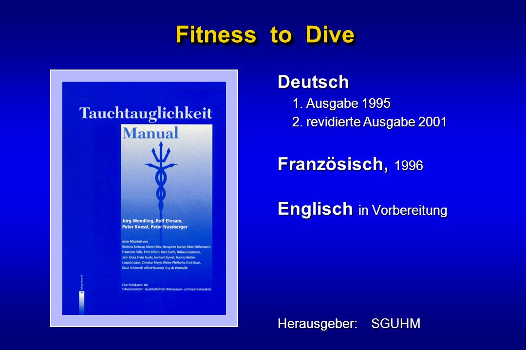 Fitness to Dive Deutsch Französisch, 1996 Englisch in Vorbereitung