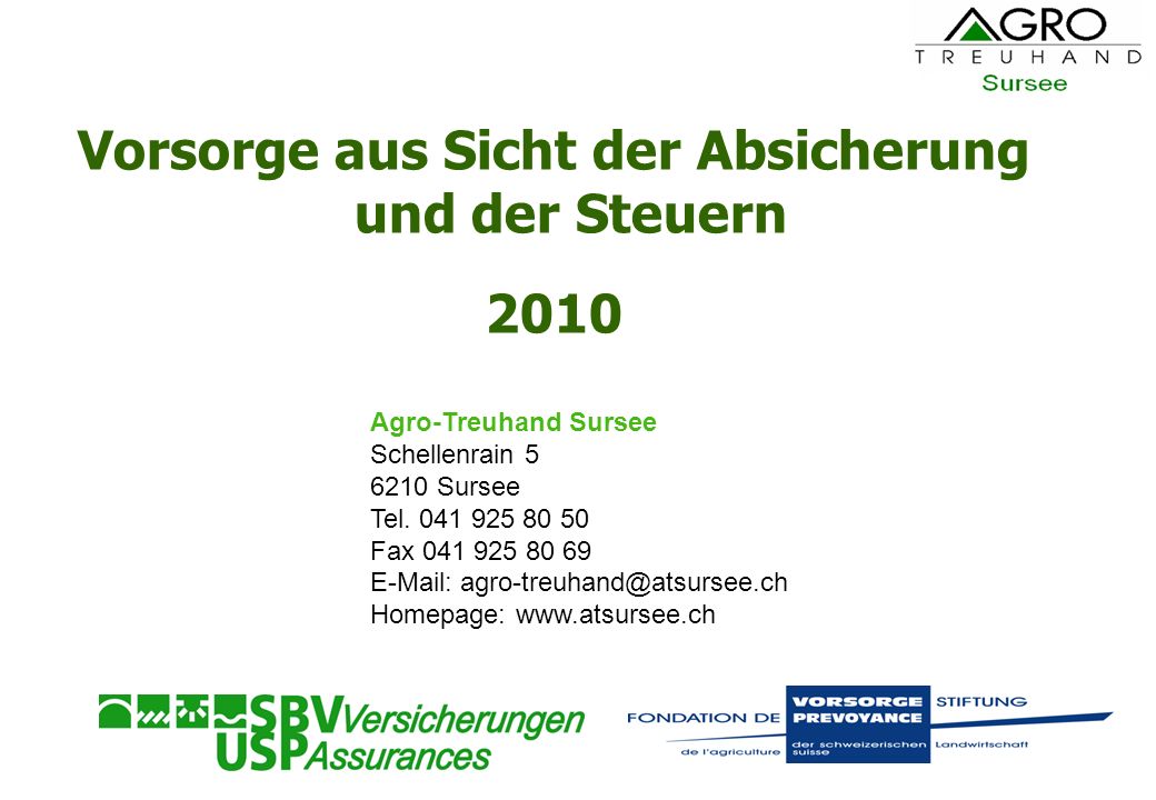 Vorsorge aus Sicht der Absicherung und der Steuern