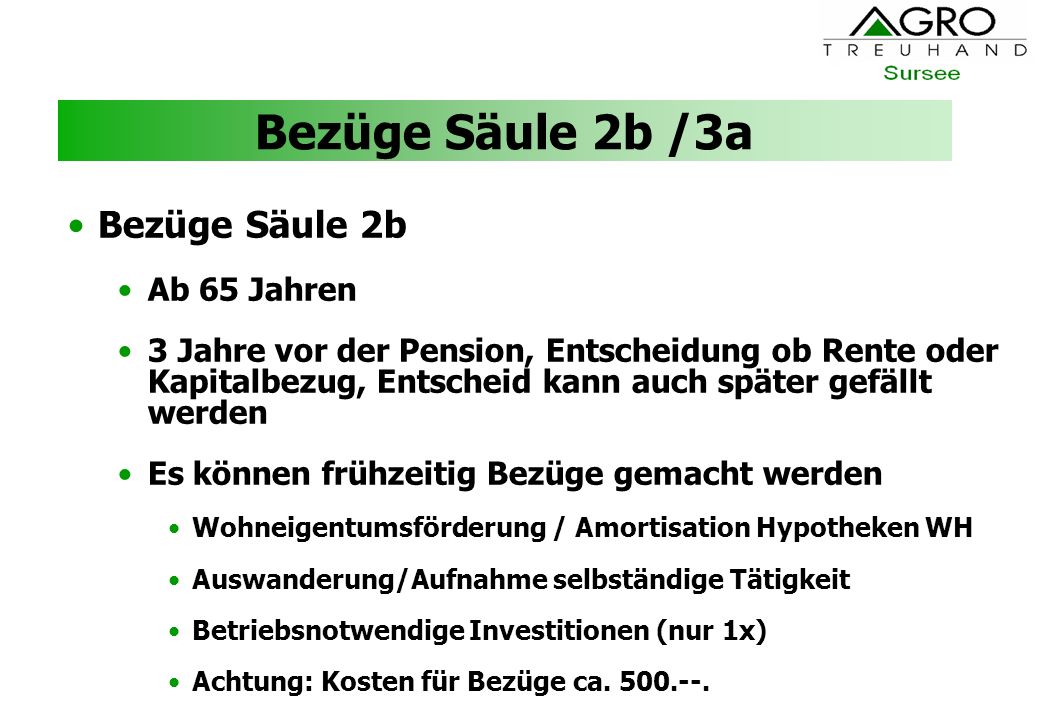 Bezüge Säule 2b /3a Bezüge Säule 2b Ab 65 Jahren