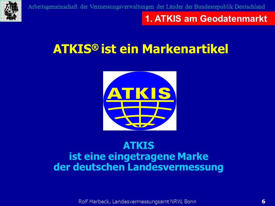 ATKIS ist eine eingetragene Marke der deutschen Landesvermessung