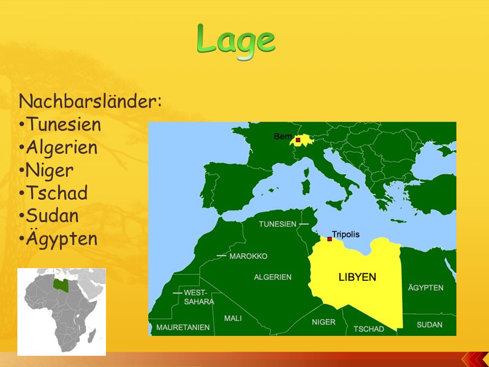 Lage Nachbarsländer: Tunesien Algerien Niger Tschad Sudan Ägypten