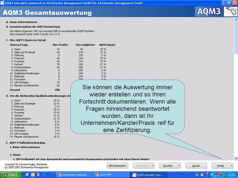 Sie können die Auswertung immer wieder erstellen und so Ihren Fortschritt dokumentieren.